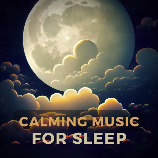 Calming Music For Sleep - cover