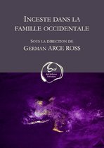 Gordiens & Borroméens - Inceste dans la famille occidentale