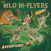 The Hilo Hi-Flyers - Adventure (LP)