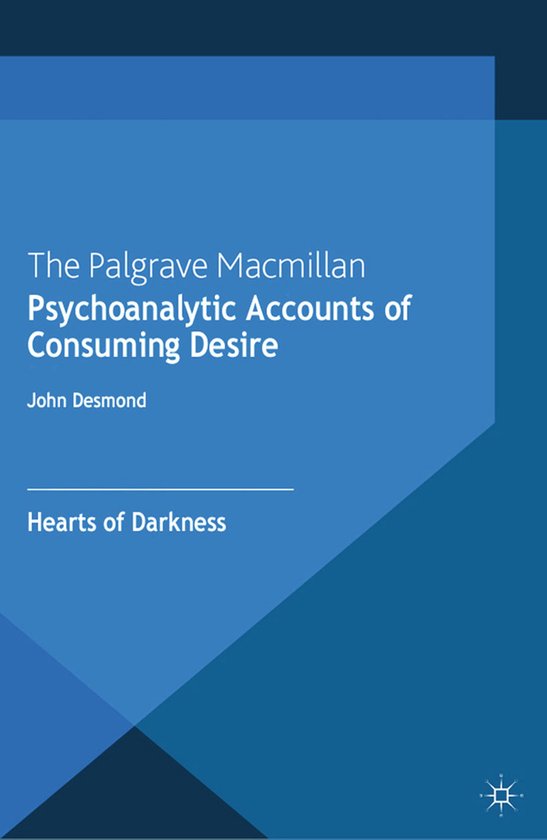 Psychoanalytic Accounts of Consuming Desire - cover