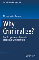 Why Criminalize