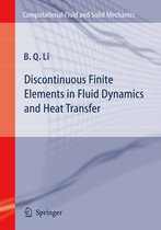 Discontinuous Finite Elements in Fluid Dynamics and Heat Transfer