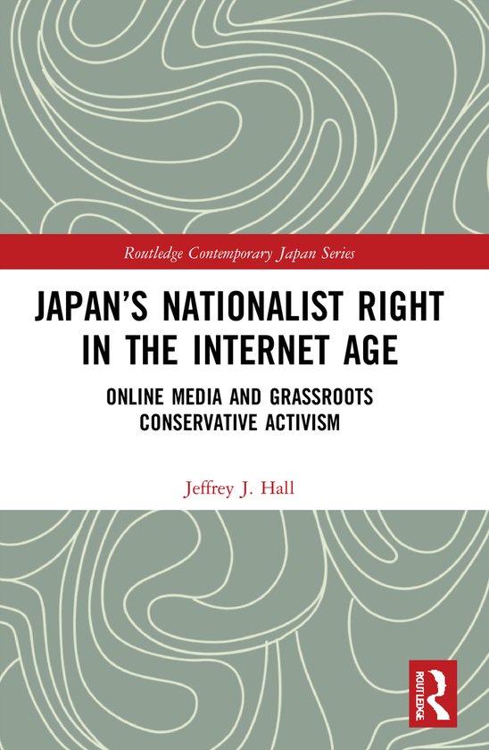 Routledge Contemporary Japan Series- Japan’s Nationalist R ... - cover