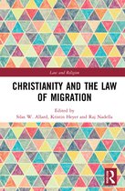 Law and Religion- Christianity and the Law of Migration