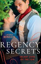 Regency Secrets: Secret Lives Of The Ton: An Unsuitable Duchess / An Uncommon Duke