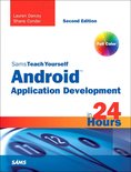 Sams Teach Yourself Android Application Development in 24 Hours,2/E