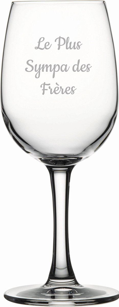 Witte wijnglas gegraveerd - 26cl - Le Plus Sympa des Frères