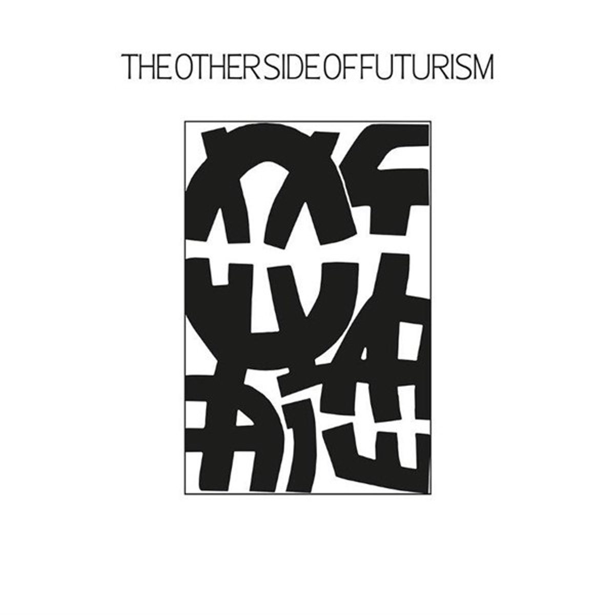 Various Artists - The Other Side Of Futurism (LP)