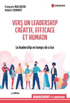 Management - Vers un leadership créatif, efficace et humain