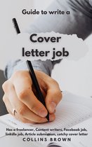 Guide To Write A Cover Letter Job