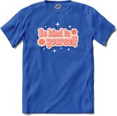 Flower power Be kind to yourself - T-Shirt - Dames - Royal Blue - Maat XL