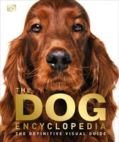 DK Pet Encyclopedias - The Dog Encyclopedia