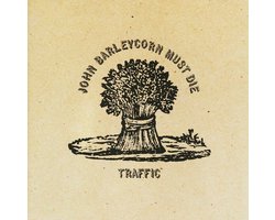 Traffic - John Barleycorn Must Die (CD) (Remastered)