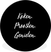 WallCircle - Wandcirkel - Muurcirkel - Quotes - Spreuken - Koken. Proosten. Genieten. - Eten - Aluminium - Dibond - ⌀ 90 cm - Binnen en Buiten