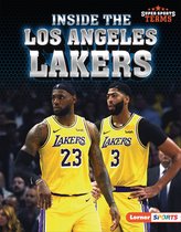 Super Sports Teams (Lerner ™ Sports) - Inside the Los Angeles Lakers