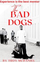 The Bad Dogs