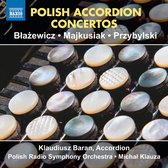 Klaudiusz Baran, Polish Radio Symphony Orchestra - Polish Accordion Concertos (CD)