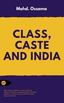 CLASS, CASTE AND INDIA