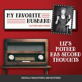 My Favorite Husband: Liz's Mother Has Second Thoughts