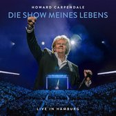 Howard Carpendale - Die Show Meines Lebens (CD | DVD | Blu-Ray) (Deluxe Edition)