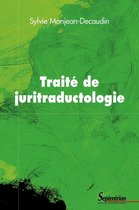 Traductologie - Traité de juritraductologie