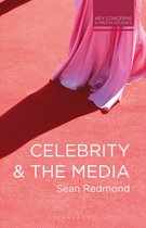 Key Concerns in Media Studies - Celebrity and the Media