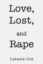 Love, Lost, and Rape