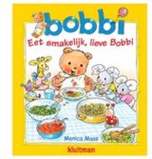 Bobbi  -   Eet smakelijk, lieve Bobbi