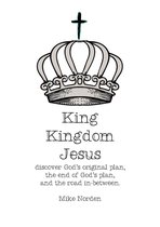 King Kingdom Jesus