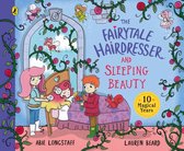 The Fairytale Hairdresser - The Fairytale Hairdresser and Sleeping Beauty