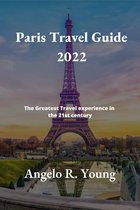 Paris Travel Guide 2022