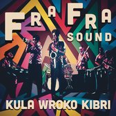 Fra Fra Sound - Kula Wroko Kibri (CD)