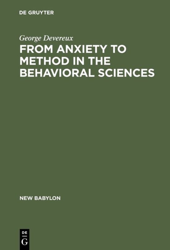 From Anxiety to Method in the Behavioral Sciences - cover
