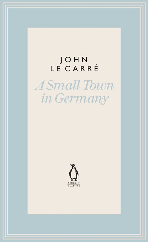 A Small Town in Germany The Penguin John le Carr Hardback Co ... - cover