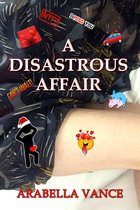 A Disastrous Affair