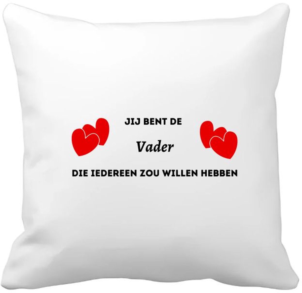 Akyol jij bent de vader die iedereen zou willen hebben Kussen hoes - Vader - geweldige papa - liefste vader - verjaardag - cadeau - kado - bedankje - geschenk - 40 bij 40 cm Multicolor