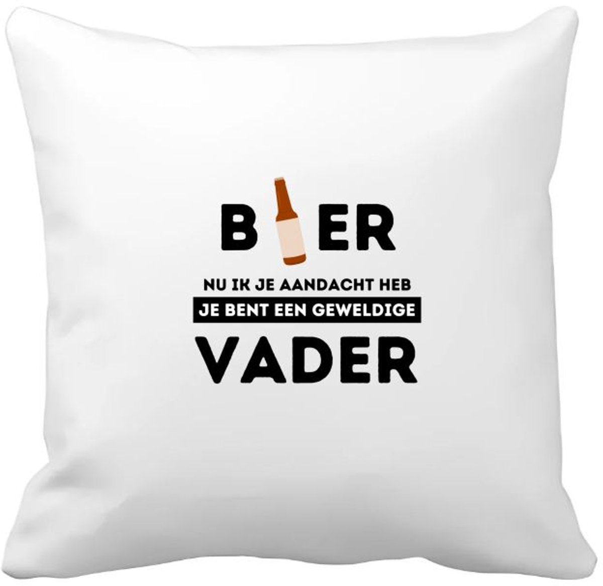 Akyol bier, nu ik je aandacht heb je bent een geweldige vader Kussen hoes - Papa - de beste vader - vader cadeautjes - vaderdag - verjaardagscadeau - verjaardag - cadeau - geschenk - kado - gift - vader artikelen - 40 bij 40 cm Multicolor