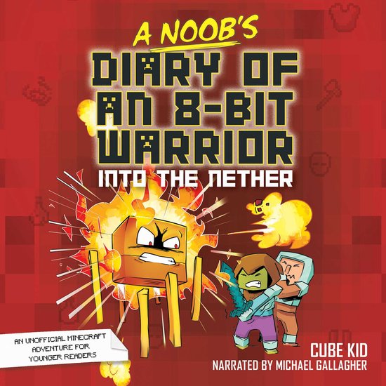 A Noob's Diary of an 8-Bit Warrior-A Noob's Diary of an 8-Bi ... - cover