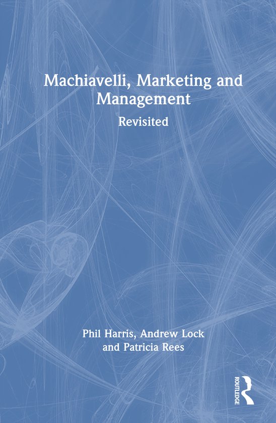 Machiavelli, Marketing and Management - cover