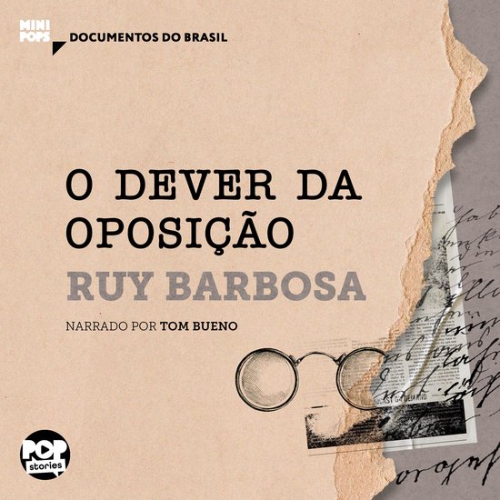 O dever da oposição: Trechos selecionados de Obras Seletas - cover