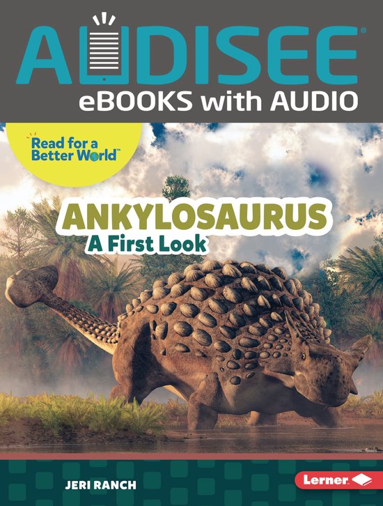 Read about Dinosaurs (Read for a Better World ™) - Ankylos ... - cover