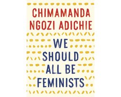 We Should All Be Feminists
