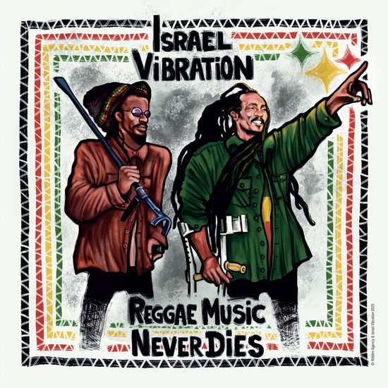 Israel Vibration - Reggae Music Never Dies (LP)