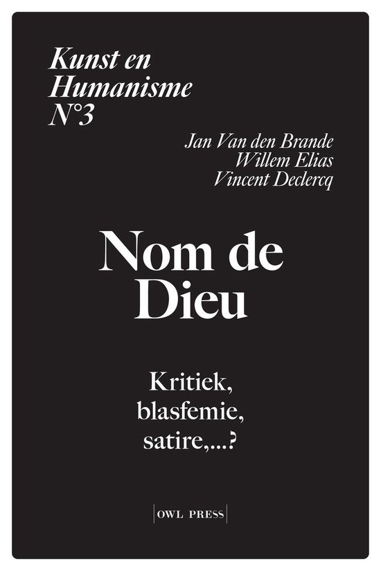 Kunst en humanisme 3: Nom de Dieu
