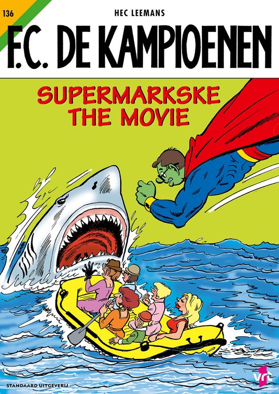 F.C. De Kampioenen 136 - Supermarkske The Movie - cover