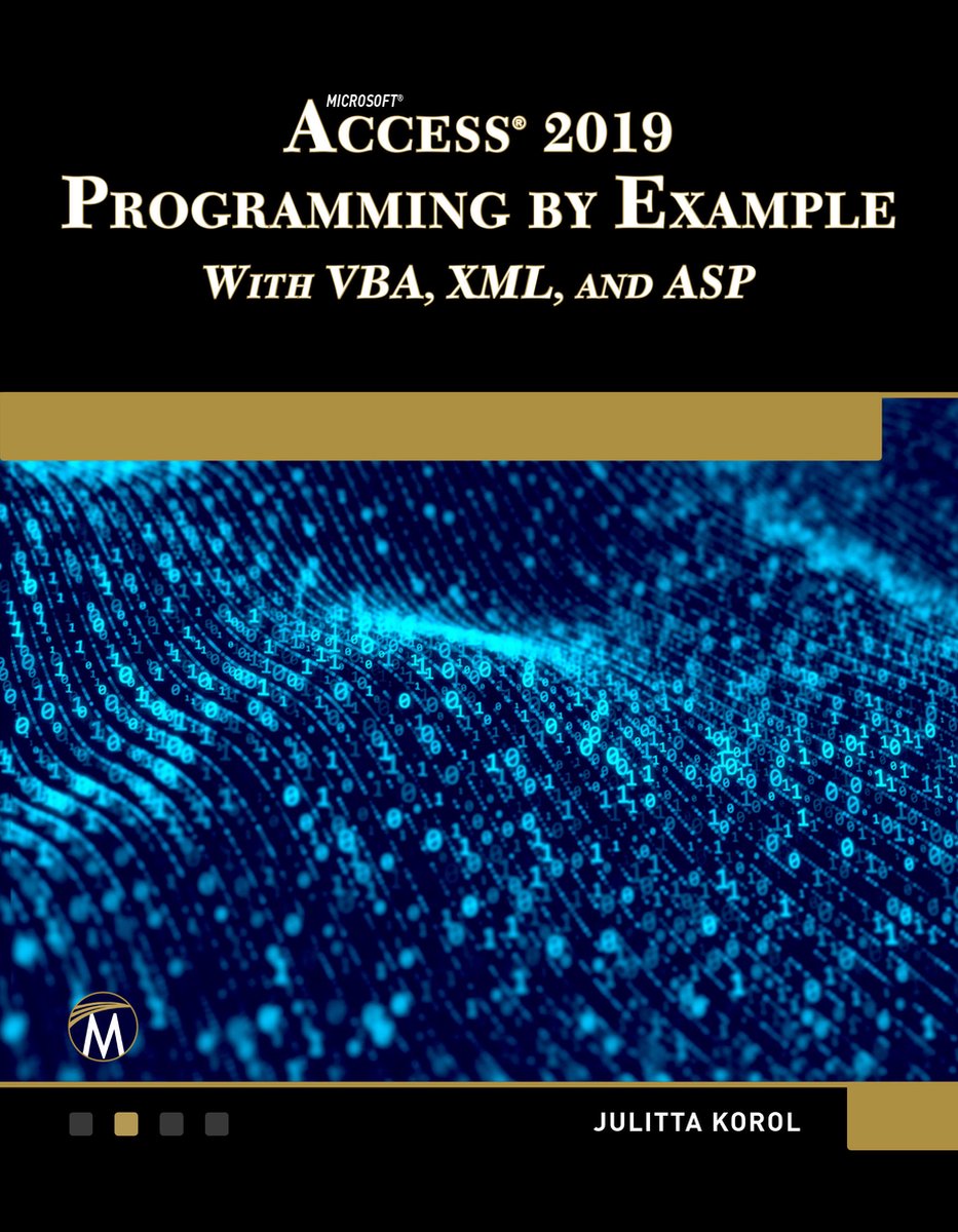 Omslag van Microsoft Access 2019 Programming by Example with VBA, XML, and ASP