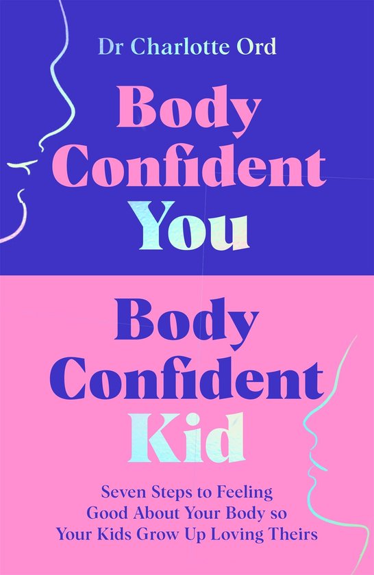Body Confident You, Body Confident Kid - cover