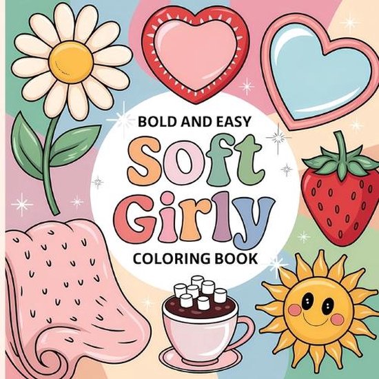 Soft Girly Coloring Book for Kids