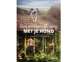 Een weekendje weg met je hond