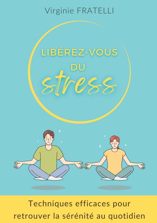 Libérez-vous du stress - cover